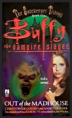 Cover of Out of the Madhouse by Christopher Golden and Nancy Holder.