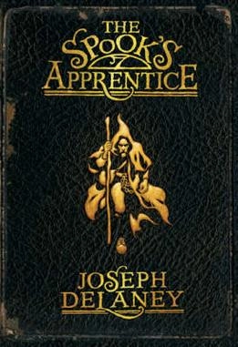 Cover of The Spook’s Apprentice by Joseph Delaney.